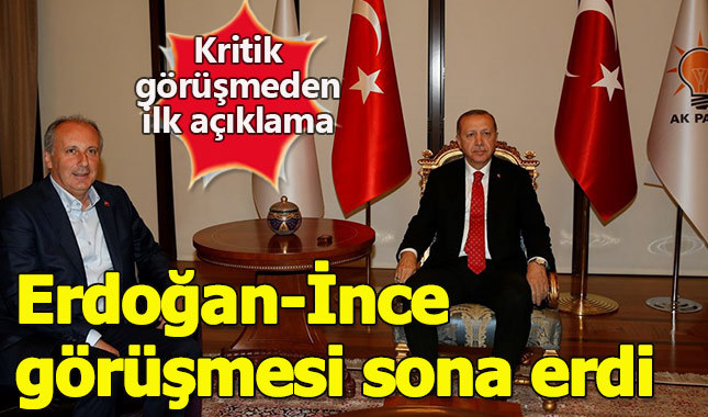 Erdoğan-İnce görüşmesinden sonra ilk açıklama