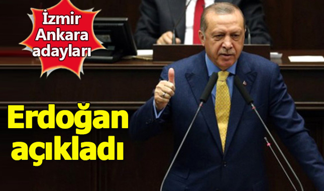 Erdoğan, İzmir ve Ankara Büyükşehir Belediyesi Başkan adaylarını açıkladı