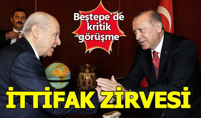 Erdoğan ve Bahçeli arasındaki ittifak zirvesi başladı