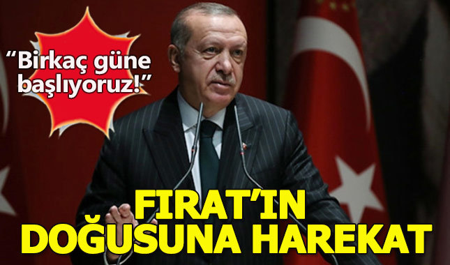 Erdoğan:Fırat'ın doğusunda operasyona başlıyoruz - Son dakika