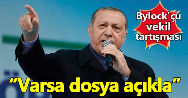 Erdoğan'dan Kılıçdaroğlu'na Bylock'çu vekil yanıtı