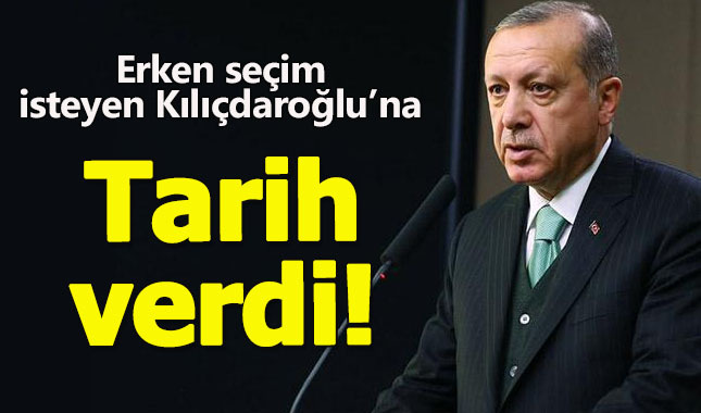 Erdoğan'dan Kılıçdaroğlu'na erken seçim cevabı geldi