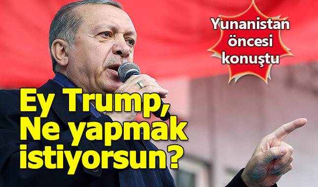 Erdoğan'dan Trump'ın Kudüs kararına sert tepki