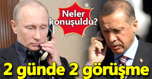 Erdoğanla Putin arasında iki günde ikinci görüşme