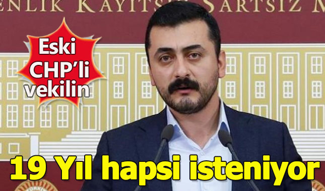Eren Erdem'in 19 yıl hapsi isteniyor