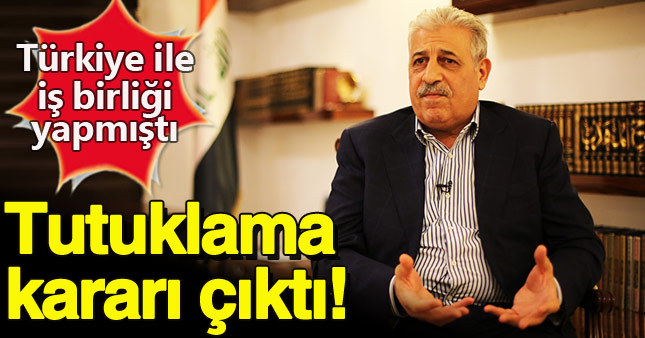 Eski Musul Valisi Esil Nuceyfi hakkında tutuklama kararı