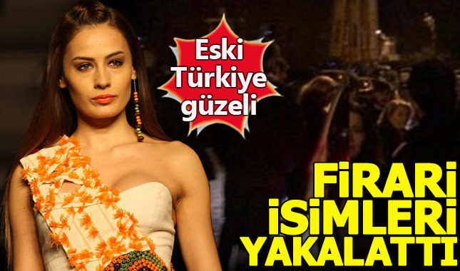 Eski Türkiye güzeli, firari kaynana ve kayın pederini yakalattı