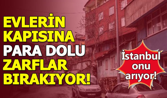 Evlerin önüne para dolu zarf bırakan 'Hızır' kim?