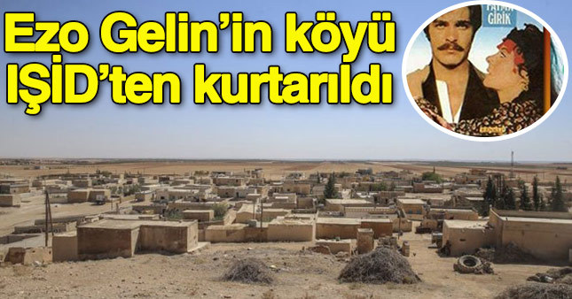 Ezo Gelin'in köyü teröristlerden kurtarıldı
