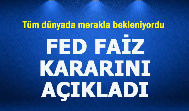 FED faiz kararını açıkladı! İşte doların ilk tepkisi...