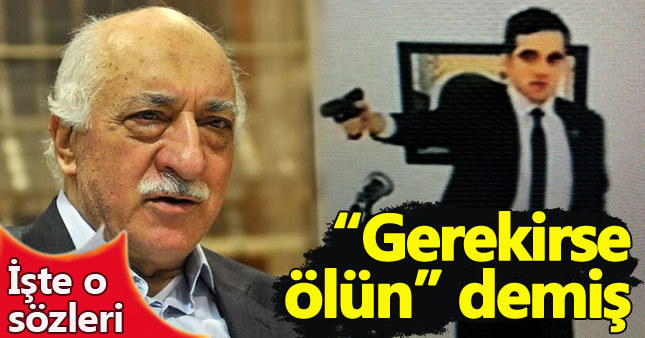 FETÖ elebaşı intihar fetvası vermiş!