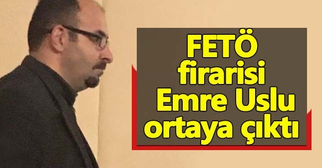 FETÖ firarisi Emre Uslu ABD'de ortaya çıktı!