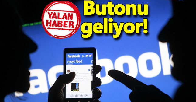 Facebook'a 'yalan haber' butonu