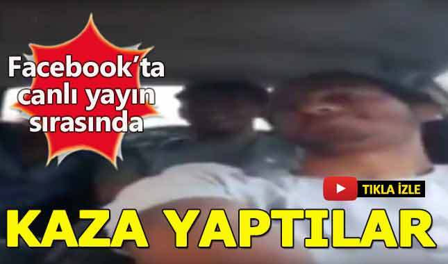 Facebook'ta canlı yayın yaparken kaza oldu:3 ölü