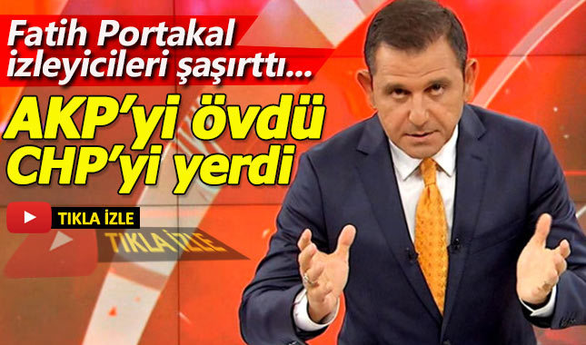 Fatih Portakal: AKP yenilikçi, CHP statükocu