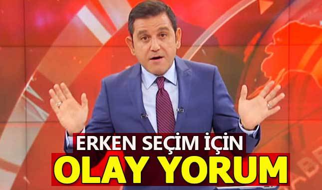 Fatih Portakal'dan erken seçim için şok yorum!