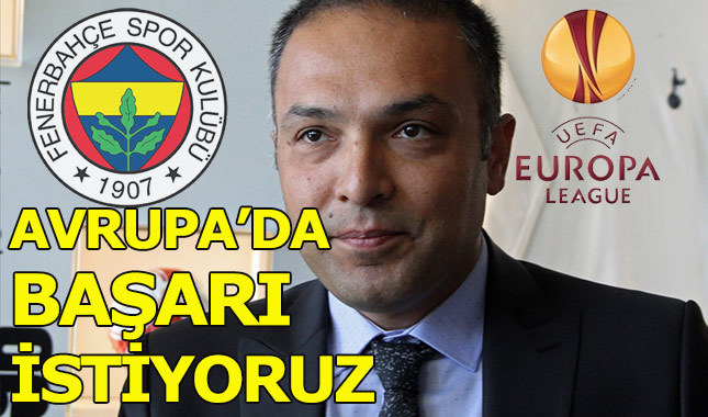 Fenerbahçeli yönetici Çetinkaya Fenerbahçe'nin tur şansını değerlendirdi