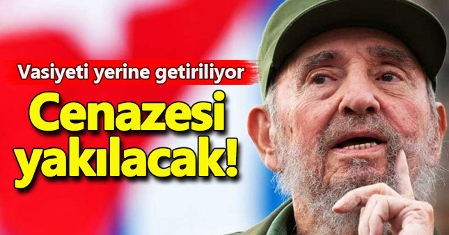 Fidel Castro krematoryumda yakılacak