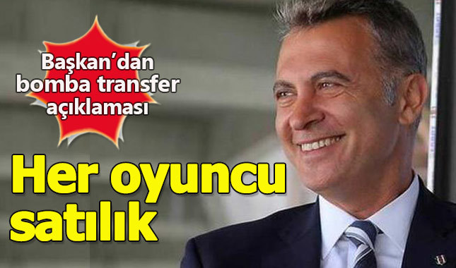 Fikret Orman: Her oyuncu satılabilir