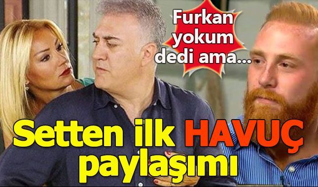 Furkan projede yer almayacağım dedi ama Birol Güven ilk Havuç paylaşımını yaptı!