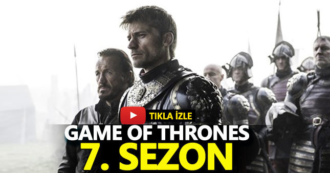 Game Of Thrones ne zaman başlıyor yeni sezon fragmanı yayınlandı