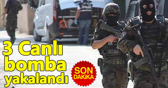 Gaziantep'te 3 canlı bomba yakalandı