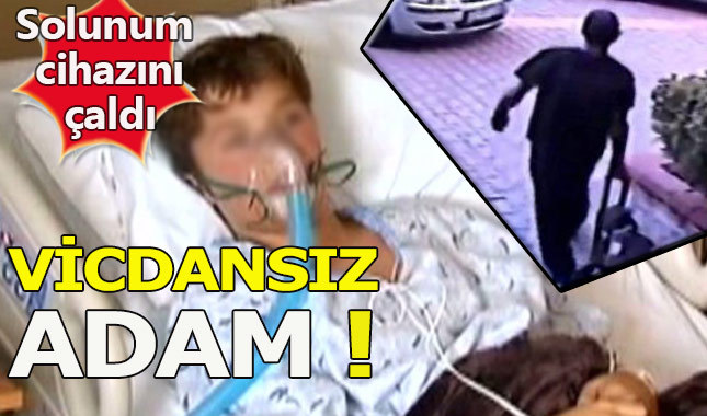 Gaziantep'te lösemi hastası çocuğun solunum cihazını çalındı