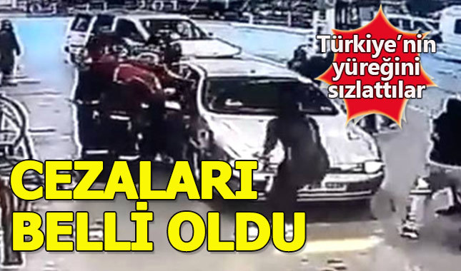 Gazileri ailelerinin yanında darp eden magandaların cezası belli oldu