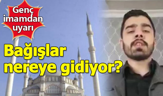 Genç imamdan cemaate bağış uyarısı