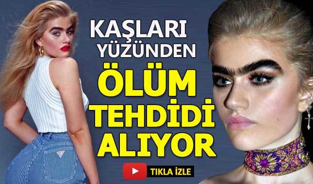 Genç model kaşları nedeniyle ölüm tehdidi alıyor