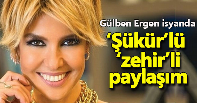 Gülben Ergen’den mesafe tanımayan sözler