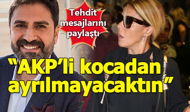 Gülben Ergen'e tehdit mesajları: AKP'li kocadan ayrılmayacaktın