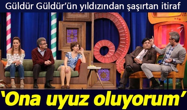 Güldür Güldür'ün yıldızından şaşırtan itiraf: Uyuz oluyorum
