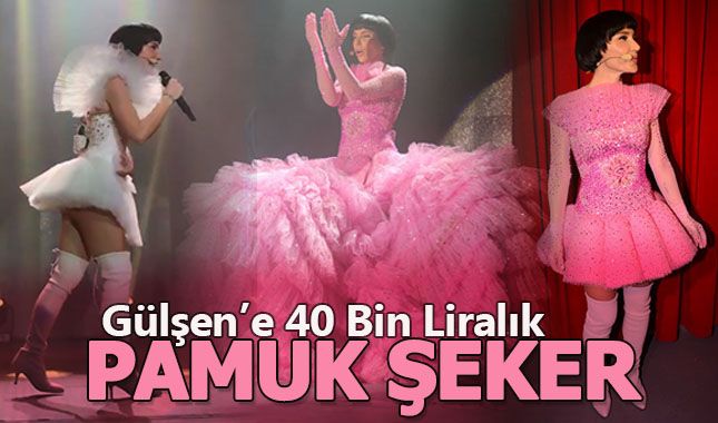 Gülşen 40 bin liraya pamuk şeker oldu