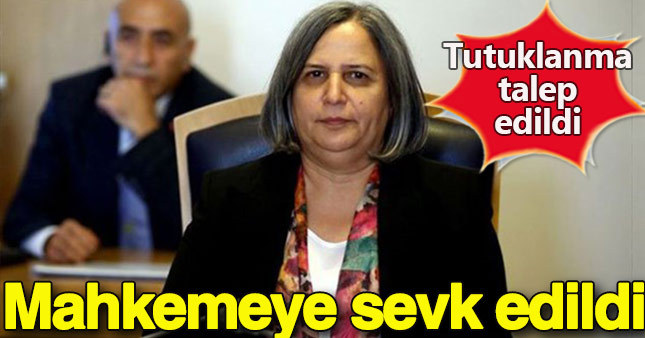 Gültan Kışanak mahkemeye sevk edildi
