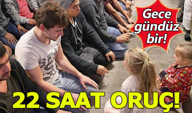 Günde 22 saat oruç tutuyor