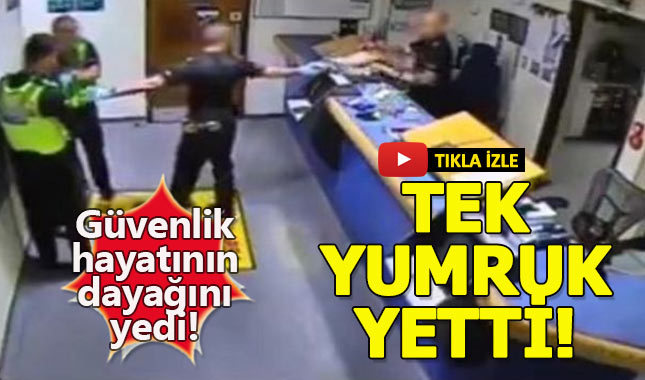 Güvenlik görevlisini tek yumrukta yere seren suçlu!