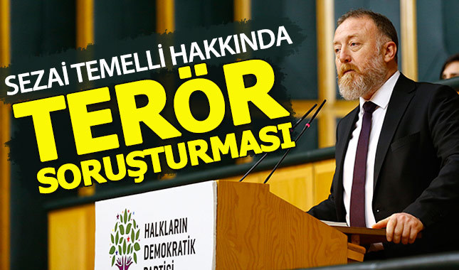 HDP'li Sezai Temelli hakkında terör soruşturması