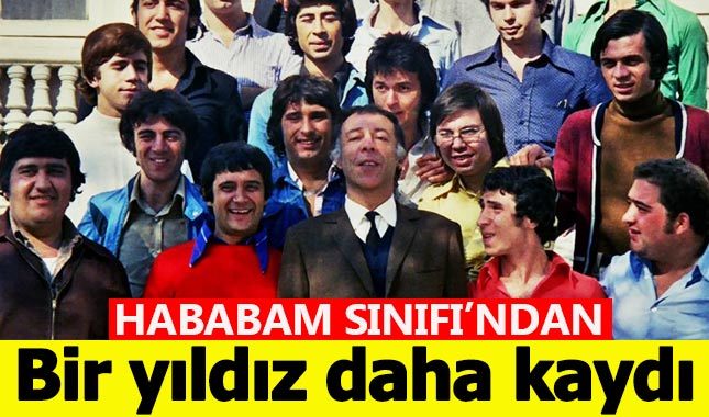 Hababam Sınıfı'ndan bir yıldız daha kaydı