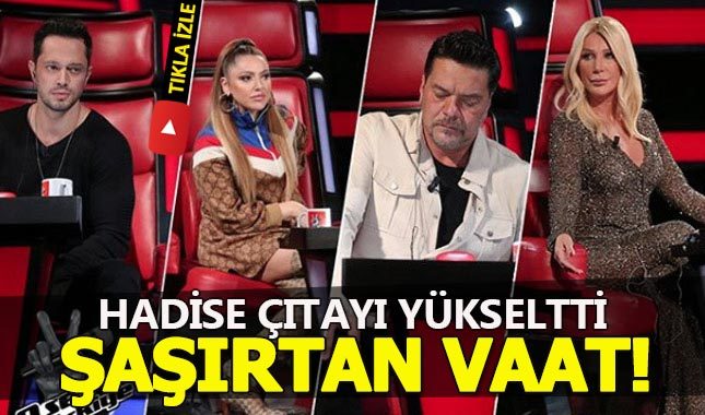 Hadise'nin yarışmacıya vaadi ağızları açık bıraktı