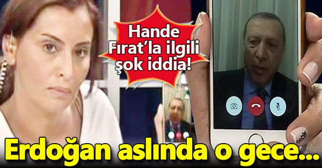 Hande Fırat'la ilgili şok eden iddia