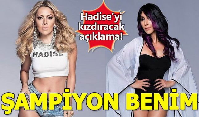 Hande Yener'den Hadise'ye gönderme: Şampiyon benim!