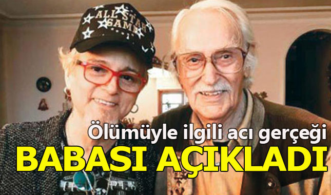 Harun Kolçak'ın ölümüyle ilgili acı gerçeği babası açıkladı