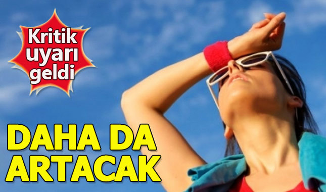 Hava sıcaklığı artacak