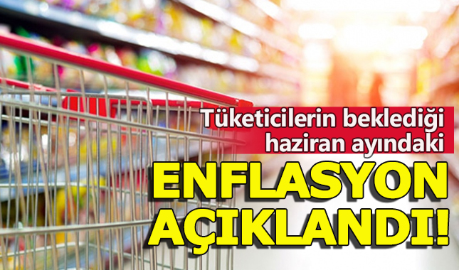Haziran ayı enflasyon rakamları açıklandı