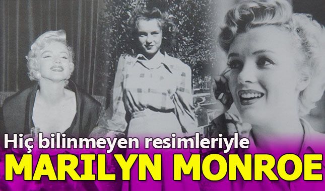 Hollywood yıldızı Marilyn Monroe’nun bilinmeyen yüzü