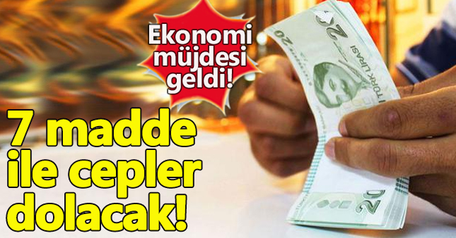 Hükümet'ten 7 maddelik ekonomi paketi