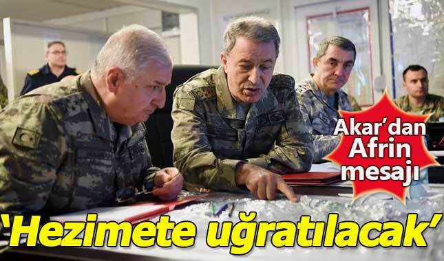 Hulusi Akar'dan Afrin mesajı