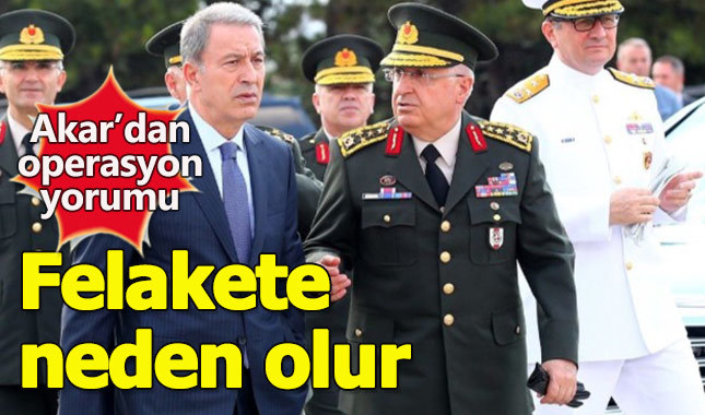 Hulusi Akar'dan İdlib'e operasyon açıklaması