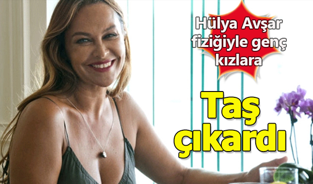 Hülya Avşar fiziğiyle genç kızlara taş çıkardı! Kaç yaşında nereli